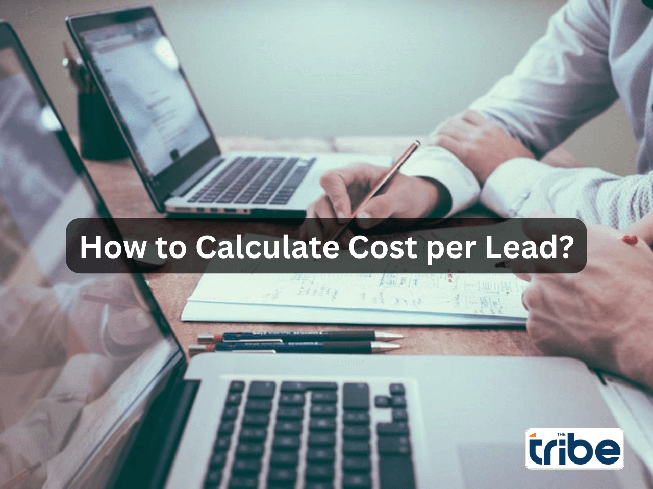 Cost per Lead: Is Your Marketing Effective?