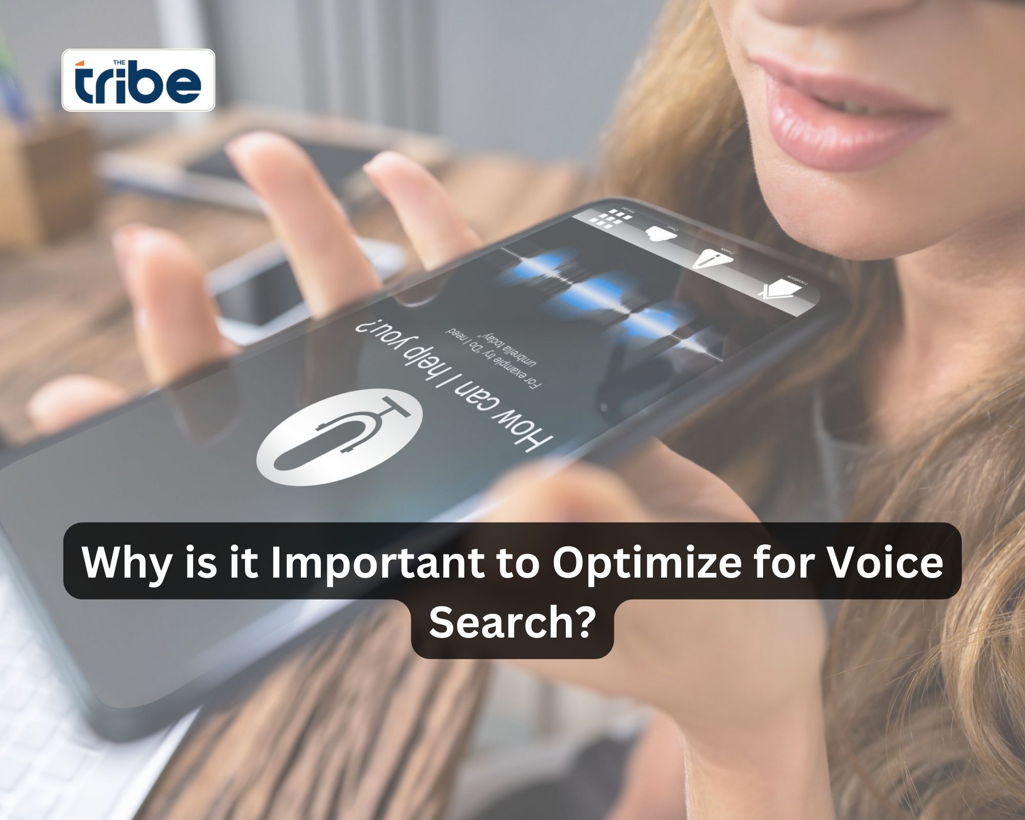 How To Optimize Your Website And Content For Voice Search