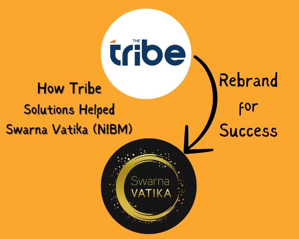 Case Study: How Tribe Solutions Helped Swarna Vatika (NIBM) Rebrand for Success.