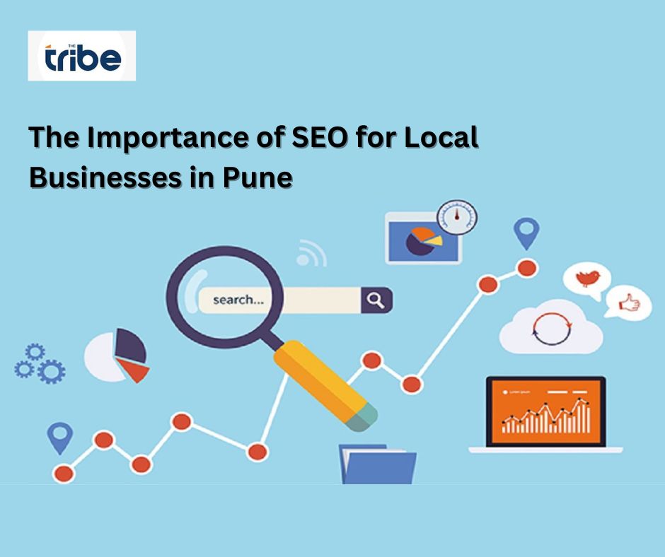 The Importance of SEO for Local Businesses in Pune